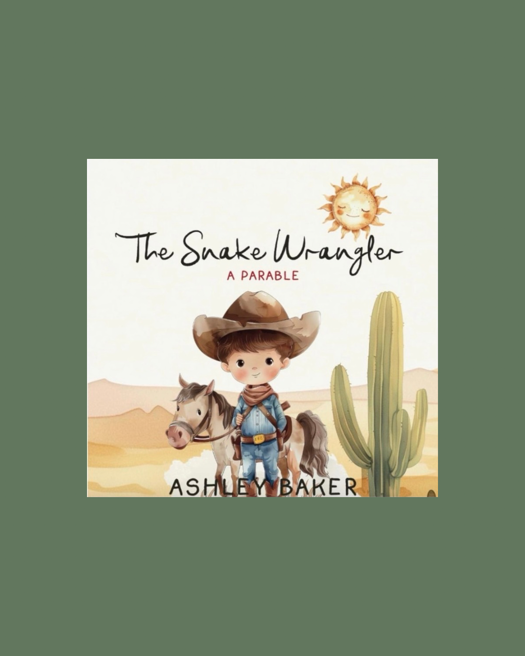 The Snake Wrangler: A Parable