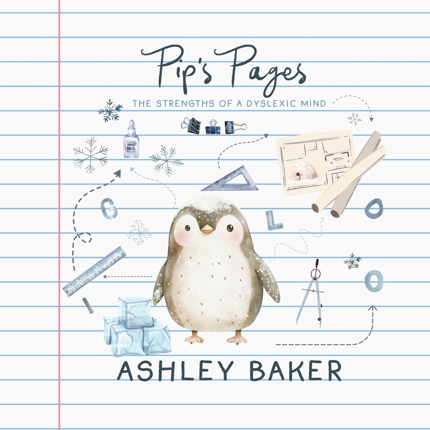 Pip’s Pages The Strengths Of A Dyslexic Mind